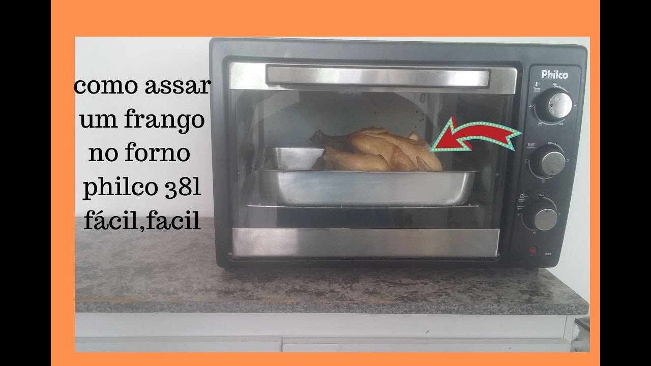 Como assar um frango no forno elétrico philco 38l