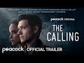 The Calling | Official Trailer | Peacock Original
