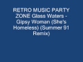 Glass Waters - Gipsy Woman (She's Homeless) (Summer 91 Remix)
