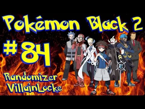 Pokemon Black 2 Randomizer VillainLocke [84] - More Legendary Sages!