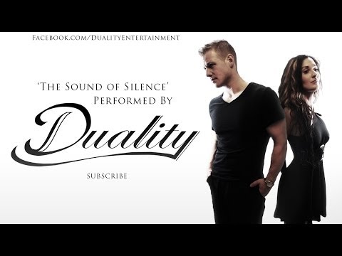 the Sound of Silence - Duality