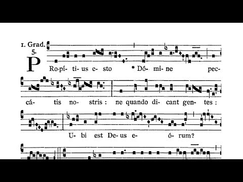 Dominica IV post Pentecosten (IV Sunday after Pentecost) - Graduale (Propitius esto)