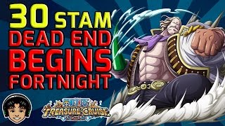 Walkthrough for Dead End Begins 30 Stamina [One Piece Treasure Cruise]