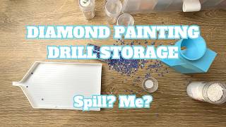 It Was Close, But I Made Them All Fit!! | Diamond Painting Drill Storage