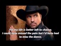 Garth Brooks - The Dance (With Lyrics) 