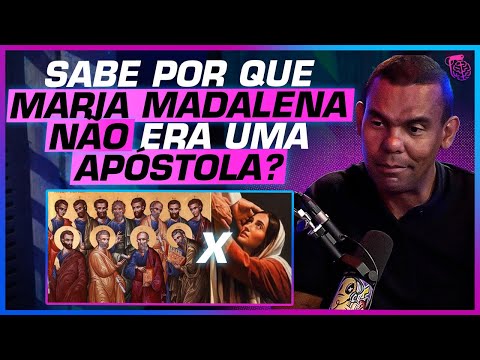 POR QUE MARIA MADALENA NÃO era uma APÓSTOLA? - RODRIGO SILVA E FABIANA BERTOTTI