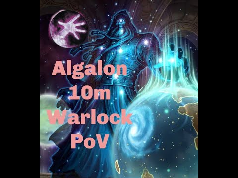 Algalon 10m | Aff Lock Dps PoV | WoTLK Classic