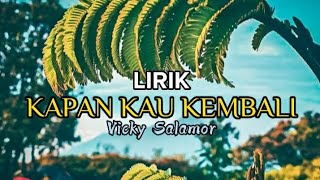 Download lagu lagu ambon terbaru 2022 KAPAN KAU KEMBALI [lirik vidio]vicky salamor mp3