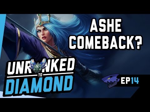 ASHE COMEBACK? - Unranked to Diamond Ep 14 (League of Legends)