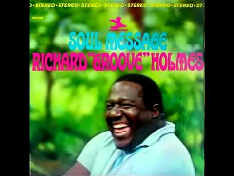 Richard "Groove" Holmes  Song For My Father