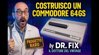 COSTRUISCO il COMMODORE 64GS  Parte 1: Modifica Completa della Scheda Madre!