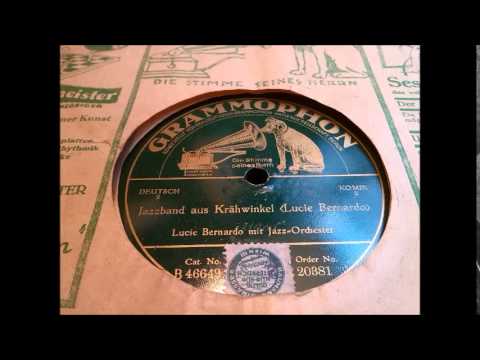 Jazzorchester Excellos Five mit Lucie Bernardo: Jazzband aus Krähwinkel (Berlin 1925)