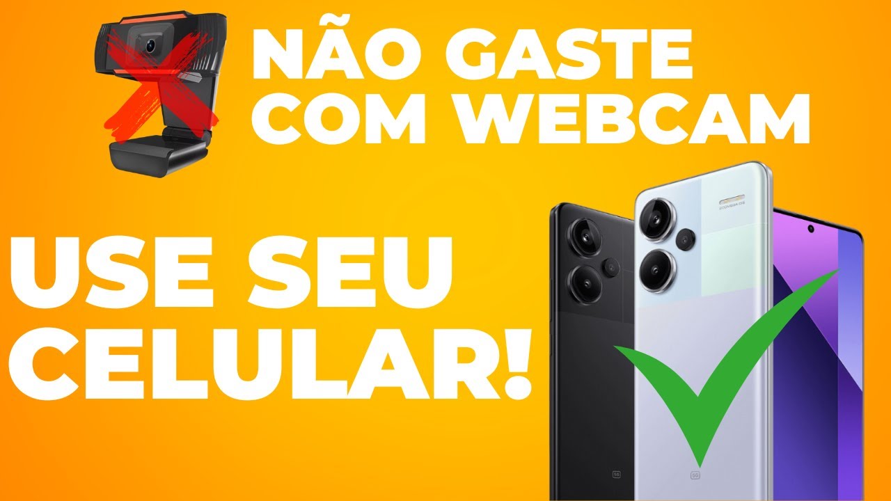 COMO USAR O CELULAR COMO WEBCAM - 3 MANEIRAS FÁCEIS E DE GRAÇA