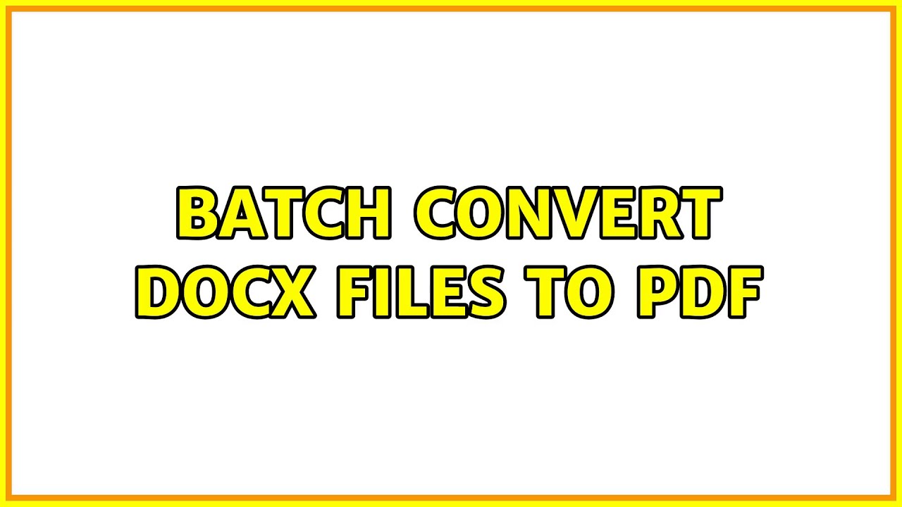 Batch convert docx files to pdf