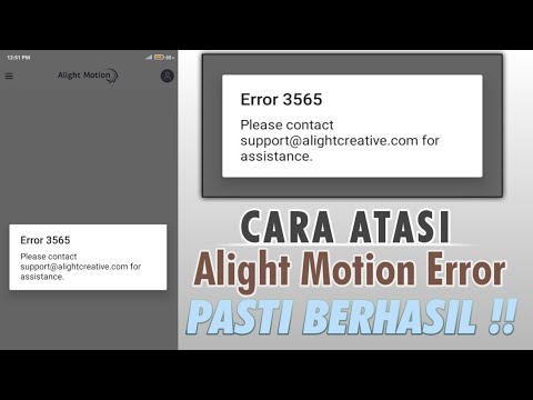 Cara Mengatasi Alight Motion Error 3565