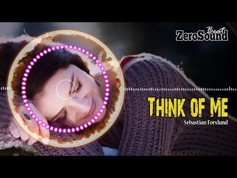 Think Of Me by Sebastian Forslund - POP MUSIC