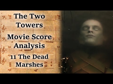 2.11 The Dead Marshes | LotR Score Analysis