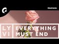 Lvly - Everything Must End (oomiee Remix)