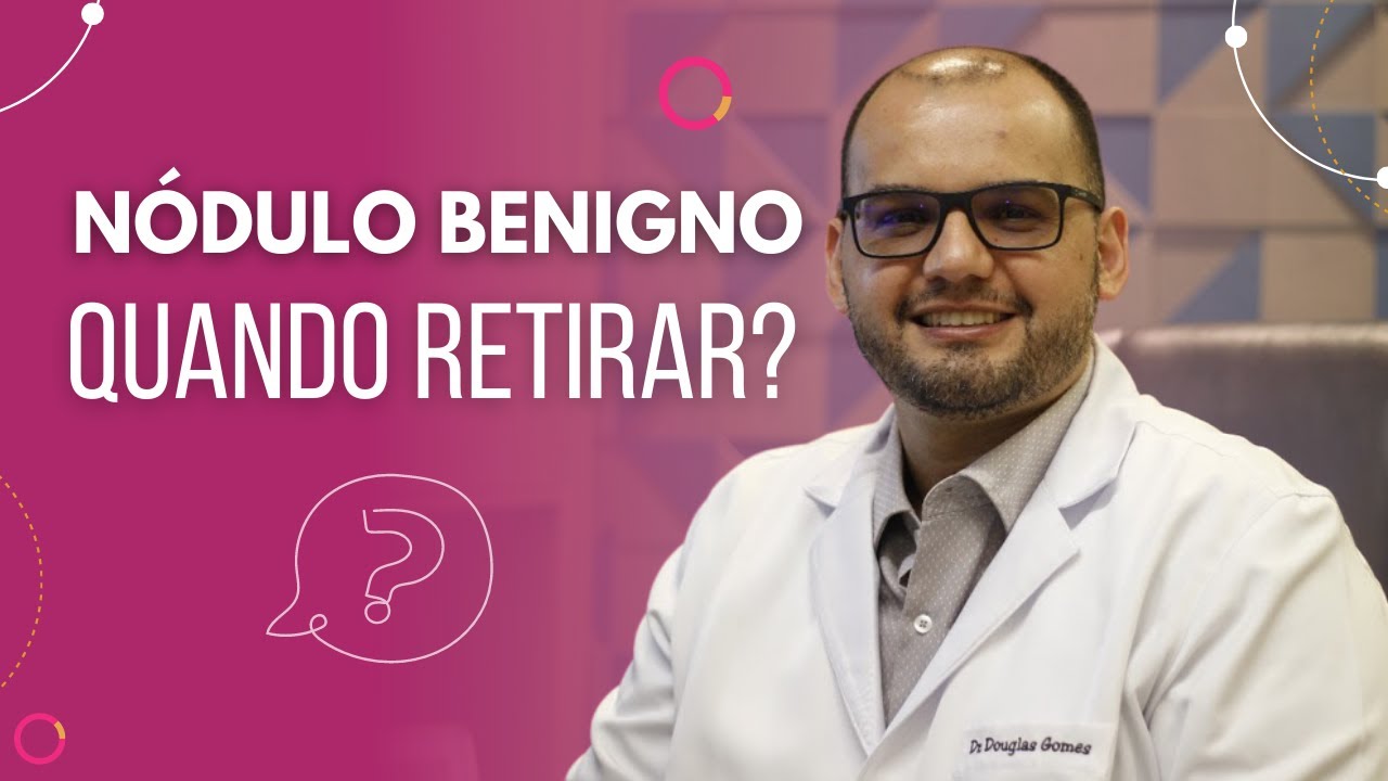 Nódulo benigno na mama: quando retirar?