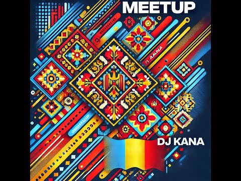 DJ Kana – MeetUP Party Ed441 (30.11.2024) | Romanian Special Edition 🎉