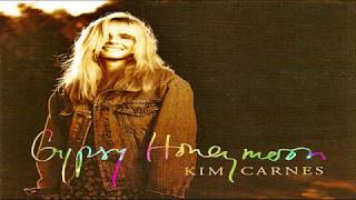 Kim Carnes  -  Gypsy Honeymoon