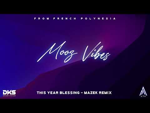 This Year Blessing - (Mazek Remix) 2023