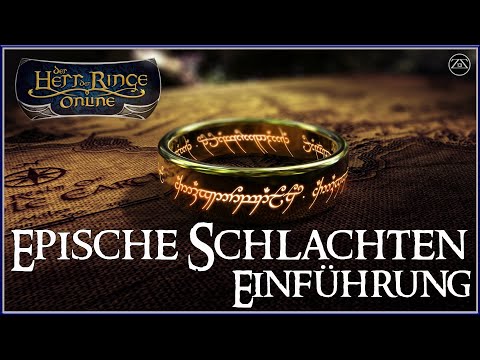 Lotro / Hdro - Herr der Ringe online - Guide 2022 ★ Epische Schlachten Einführung