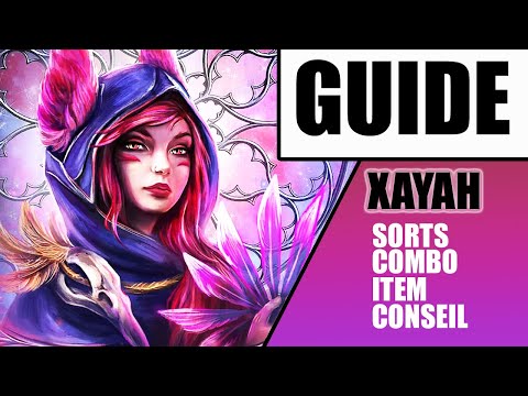 GUIDE XAYAH - mécanique et data - League Of Legends