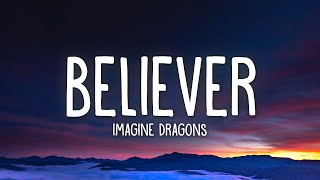 Imagine Dragons - Believer (Lyrics)