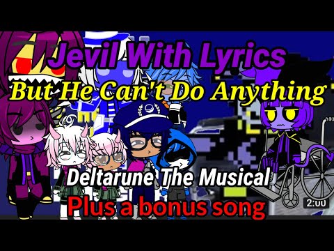 The Ethans + Deltarune React To:Jevil With Lyrics But He Can't Do Anything + ??? By RecD(Gacha Club)