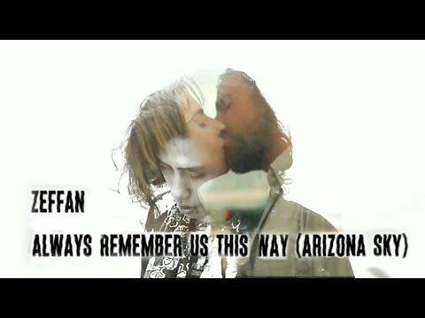 Lady Gaga - Always Remember Us This Way (Arizona Sky) Cover ZEffAN