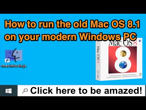 How to run the old Mac OS 8.1 On your Windows PC with the desktop app macintosh.js