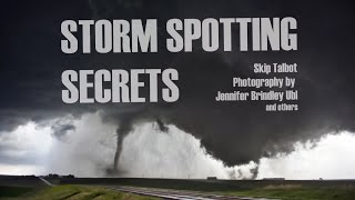 Storm Spotting Secrets video