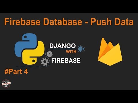 Python Django with Google Firebase Tutorial: Firebase Database Push Data Using Form #Part4 #pyrebase