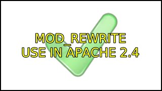 Ubuntu: mod_rewrite use in Apache 2.4 (3 Solutions!!)