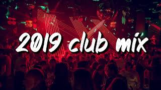 Download lagu 2019 club vibes ~party playlist mp3
