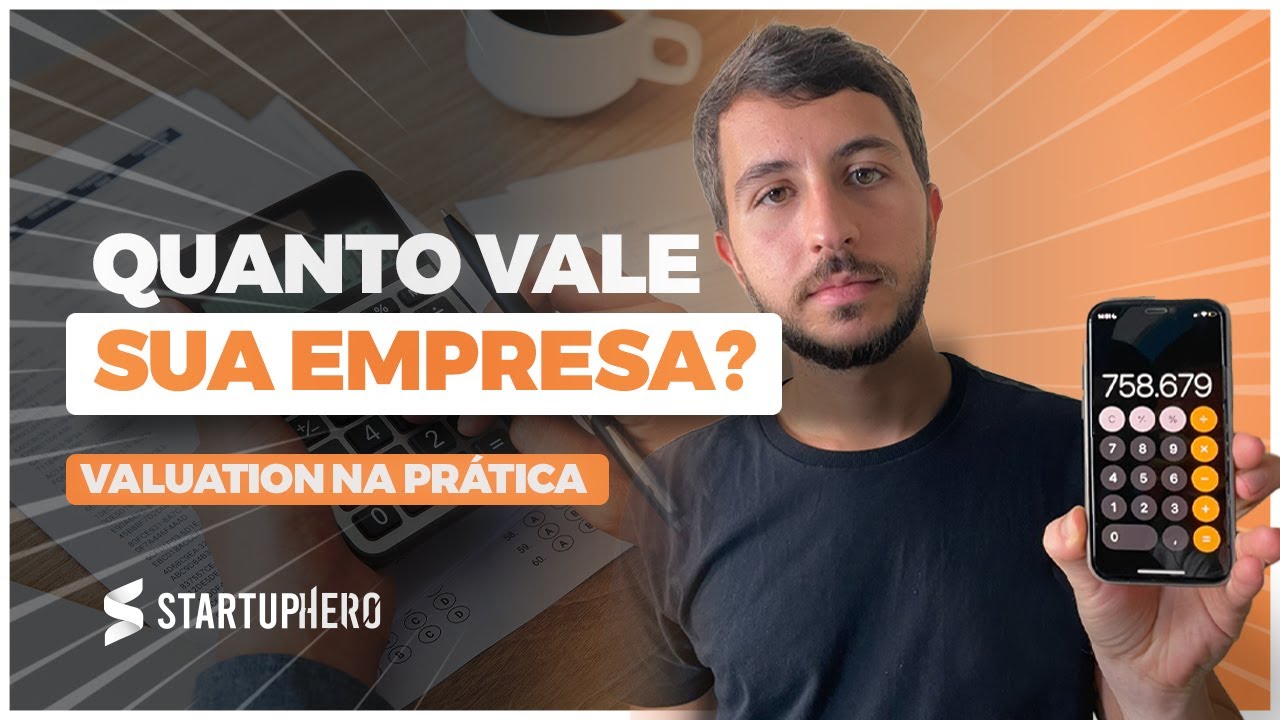 Como calcular o valor de uma empresa – Valuation na prática