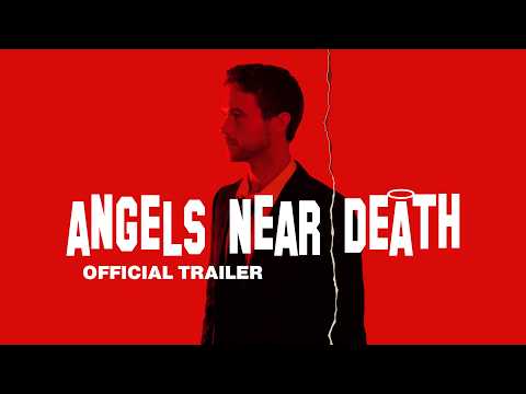 Angels Near Death｜Official Trailer 2｜HD