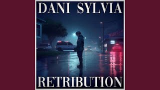 Musik-Video-Miniaturansicht zu Retribution Songtext von Dani Sylvia