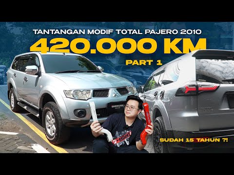 PERJALANAN PANJANG HASIL TAK MAIN MAIN !! TOTAL MODIF PAJERO 2010 - part 1