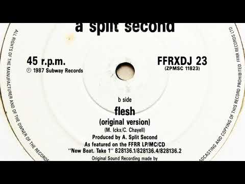 A Split Second - Flesh (Original Version)
