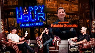 [REPRISE] Happy Hour de Mercado - Episódio 7 com Fabrizio Gueratto
