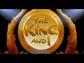 The King And I 1999 Renewed 2021 Opening Credits