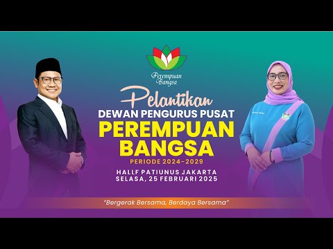 PELANTIKAN DEWAN PENGURUS PUSAT PEREMPUAN BANGSA PERIODE 2024-2029