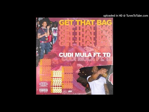 CudiMula x HeavyCamp TD Get in That Bag (Prod By RalpgGotBeats & CudiMula)
