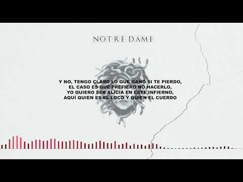 6.- ZURDO - NOTRE DAME [MIRADAS DE CRISTAL] (Letra)