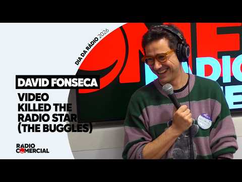 Rádio Comercial | David Fonseca canta "Video Killed The Radio Star" - Especial Dia Mundial da Rádio