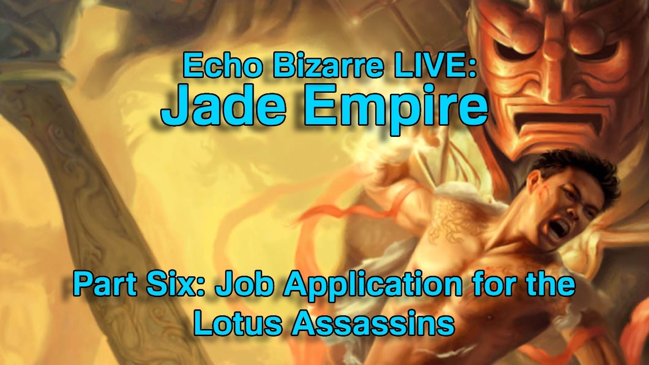 LIVE - Continuing Imperial City, Infiltrating Lotus Assassins - Jade Empire