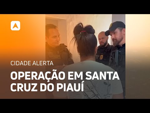 Operação em Santa Cruz do Piauí