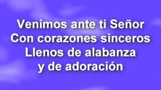 Venimos ante ti - Letra